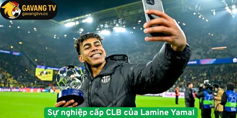 Sự nghiệp cấp CLB của Lamine Yamal